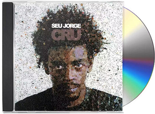 Seu Jorge - Cru 20th Anniversary