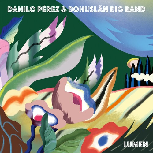 Danilo Perez / Bohuslan Big Band - Lumen