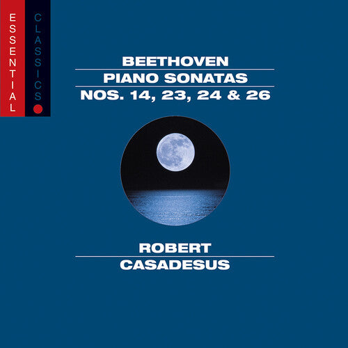 Beethoven/ Casadesus - Piano Sonatas 14 23 24 & 26: Essential Classics