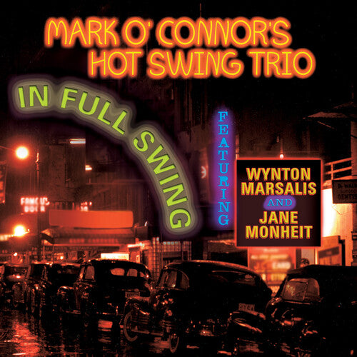 Mark O'Connor / Hot Swing Trio - In Full Swing