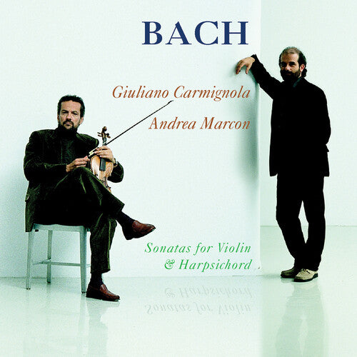 Bach/ Carmignola/ Marcon - Sonatas for Violin & Harpsichord
