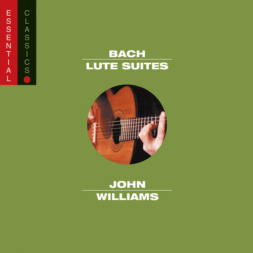 John Williams - Lute Suites 1 - Essential Classics