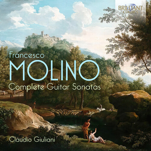 Molino/ Giuliani - Molino: Complete Guitar Sonatas