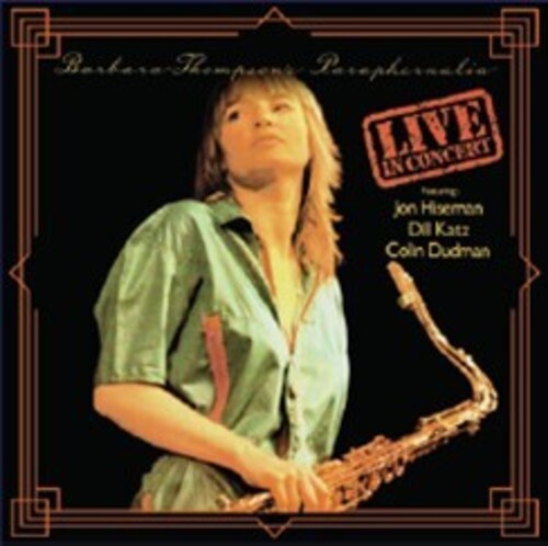 Barbara Thompson - Paraphernalia - Live In Concert