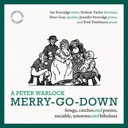 Dowland/ Ravenscroft/ Whythorne - A Peter Warlock Merry-Go-Down