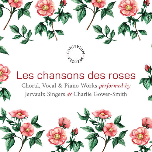 Bernstein/ Dove/ Lauridsen - Les chansons des roses