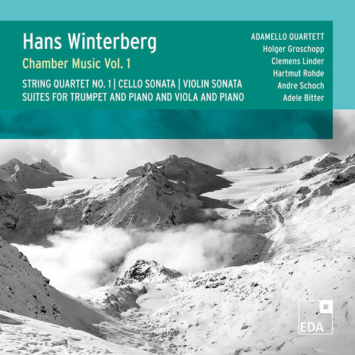 Winterberg/ Groschopp/ Adamello Quartett - Winterberg: Chamber Music, Vol. 1