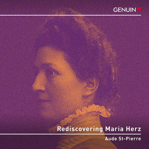 Herz/ Aude st-Pierre - Rediscovering Maria Herz