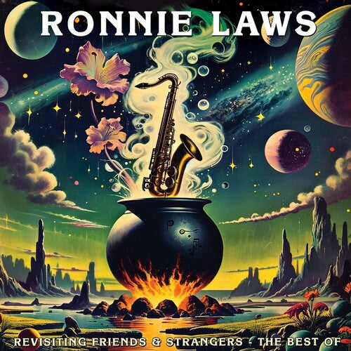 Ronnie Laws - Revisiting Friends & Strangers - The Best Of