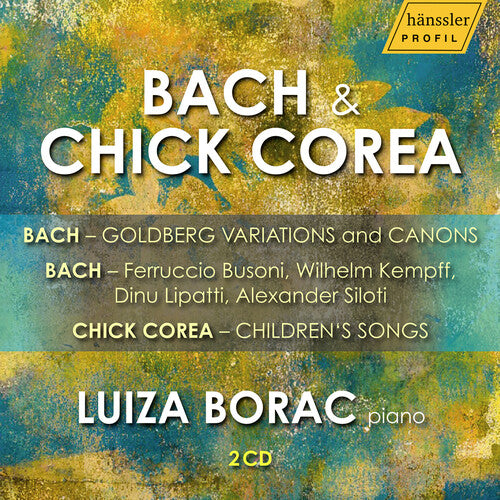 Luiza Borac - Bach & Chick Corea