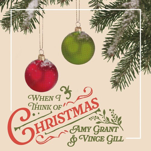 Amy Grant / Vince Gill - When I Think of Christmas