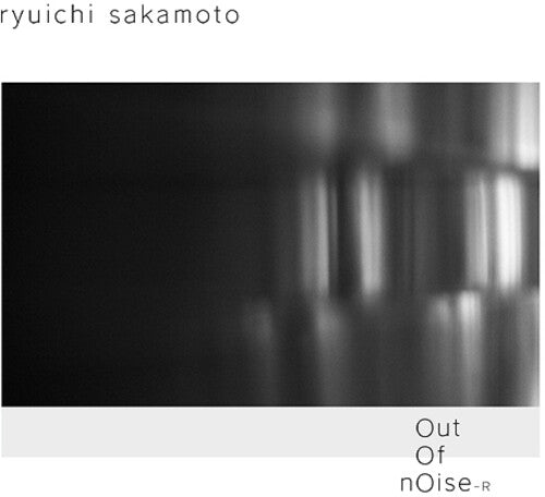 Ryuichi Sakamoto - Out Of Noise - R - Remastered
