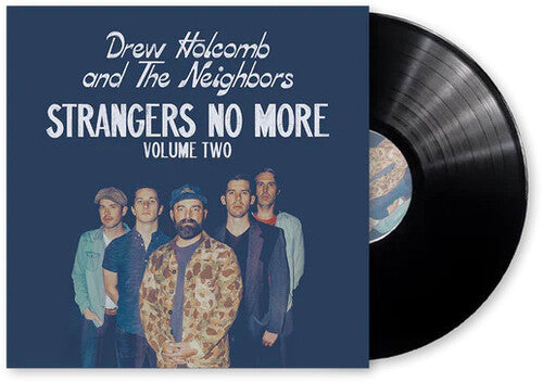 Drew Holcomb & the Neighbors - Strangers No More: Volume Two
