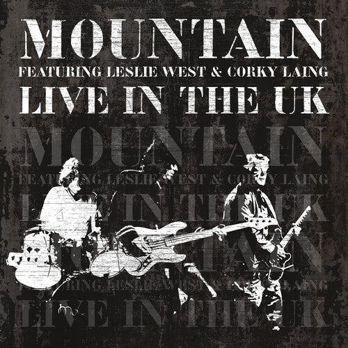 Mountain/ Leslie West / Corky Laing - Live In The UK