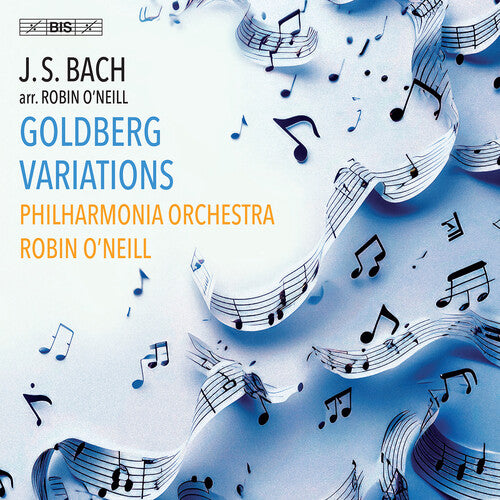 J.S. Bach / Philharmonia Orchestra - J.S. Bach: Goldberg Variations (arr. Robin O'Neill)