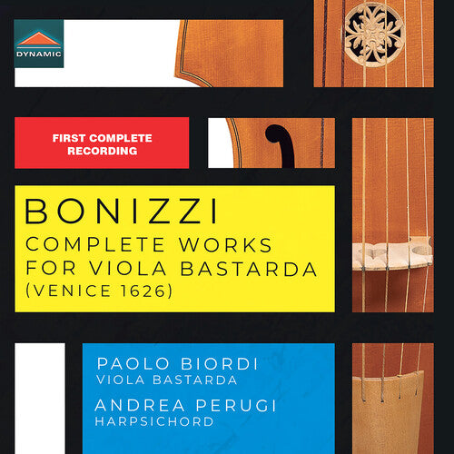 Bonizzi/ Perugi/ Biordi - Bonizzi: Complete Works for Viola Bastarda (Venice, 1626)