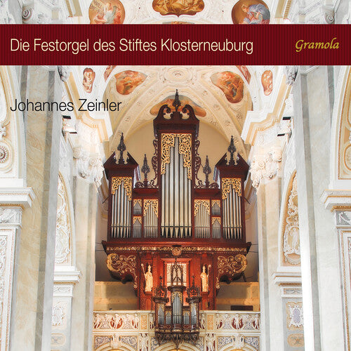 J.S. Bach / Frescobaldi/ Zeinler - The Festival Organ of the Klosterneuburg Abbey Basilica