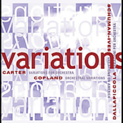 Copland/ Carter/ Dallapiccola/ Whitney - Variations for Orchestra