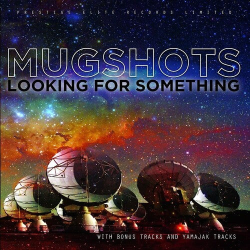 Mugshots - Looking For Something