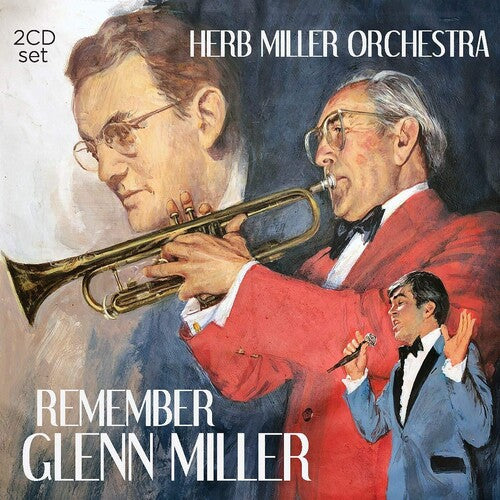 Herb Miller Orchestra - Remember Glenn Miller