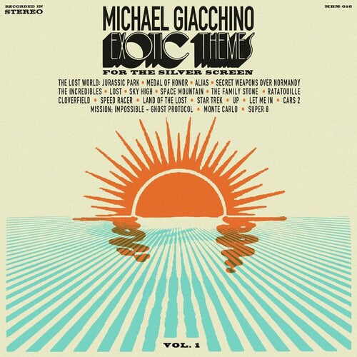 Michael Giacchino - Exotic Themes for the Silver Screen, Vol. 1