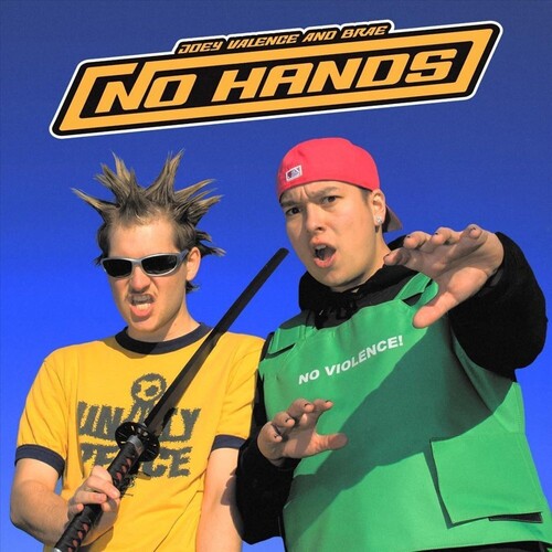 Joey Valence / Brae - NO HANDS