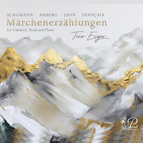 Schumann/ Juon/ Eiger Trio - Schumann, Juon, Francaix & Amberg: Marchenerzahlungen
