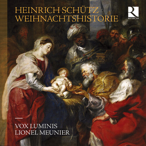 Schutz/ Meunier/ Vox Luminis - Schutz: Weihnachtshistorie
