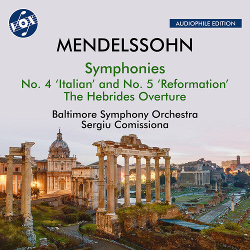 Mendelssohn/ Baltimore Symphony Orchestra - Mendelssohn: The Hebrides, Op. 26, "Fingal's Cave"; Symphony No. 4, Op. 90, "Italian"; Symphony No. 5, Op. 107, "Reformation"