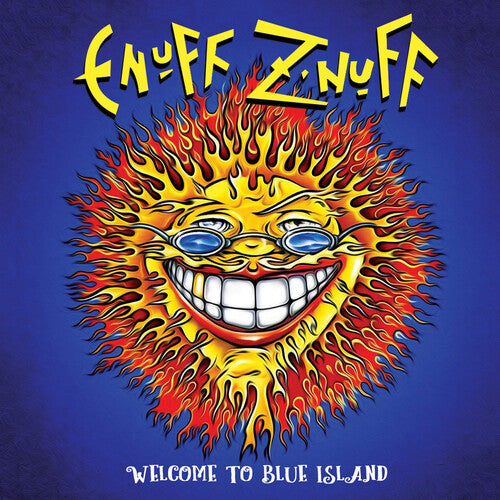 Enuff Z'nuff - Welcome to Blue Island