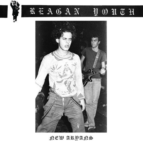 Reagan Youth - NEW ARYANS