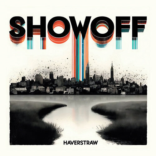 Showoff - Haverstraw