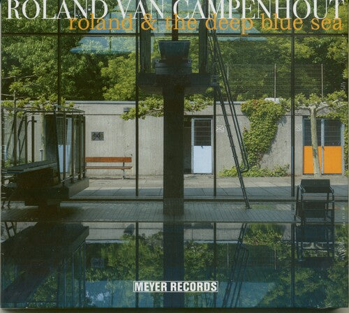 Roland Campenhout Van - Roland & The Deep Blue Sea