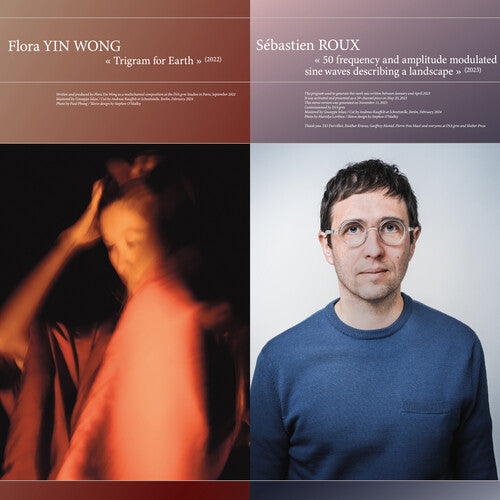 Flora Wong Yin/ Sebastien Roux - 50 frequency & amplitude modulated sine waves describing a landscape / Trigram for Earth
