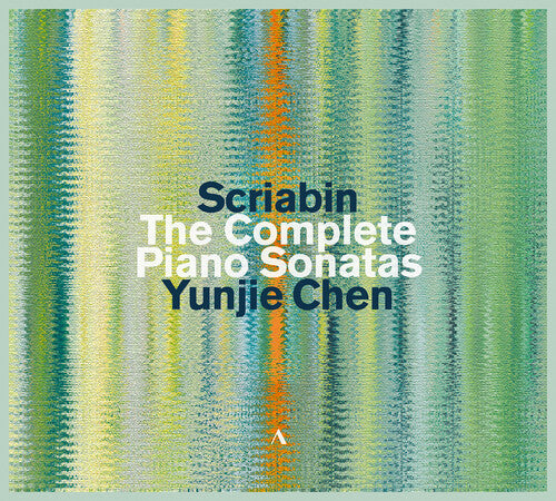 Scriabin/ Chen - Scriabin: The Piano Sonatas