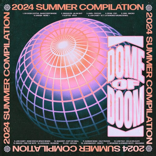 Dome of Doom 2024 Summer Compilation/ Various - Dome Of Doom 2024 Summer Compilation (Various Artists)