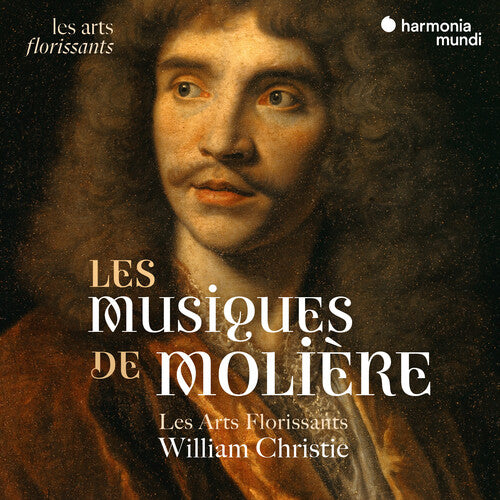 Les Arts Florissants/ William Christie - Les Musiques de Moliere
