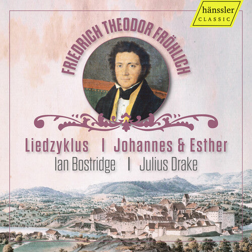 Frohlich/ Drake/ Bostridge - Frohlich: Johannes & Esther
