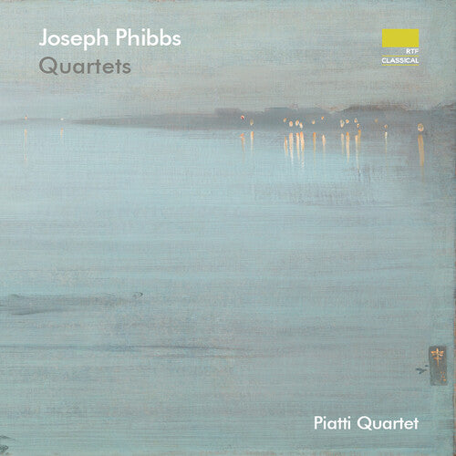 Phibbs/ Piatti Quartet - Phibbs: Quartets