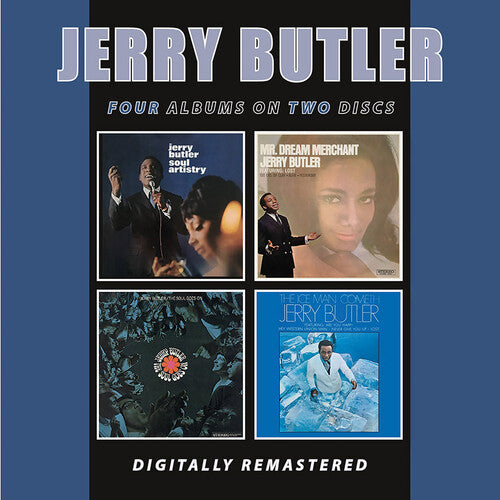 Jerry Butler - Soul Artistry / Mr. Dream Merchant / The Soul Goes On / The Ice Man Cometh