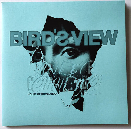 Bird's View - House Of Commando - Transparent Blue Curacao Colored Vinyl