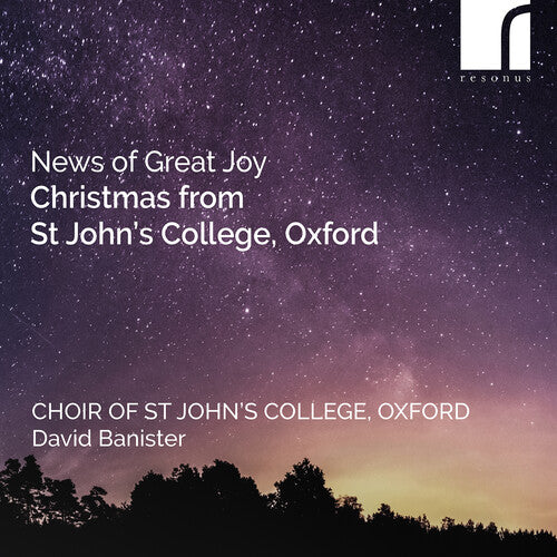 Bannister/ Bednall/ Choir of st John's College - News of Great Joy - Christmas from St John's College, Oxford