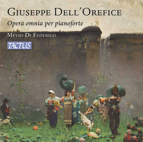 Mevio Di Federico - Dell'Orefice: Complete Piano Works