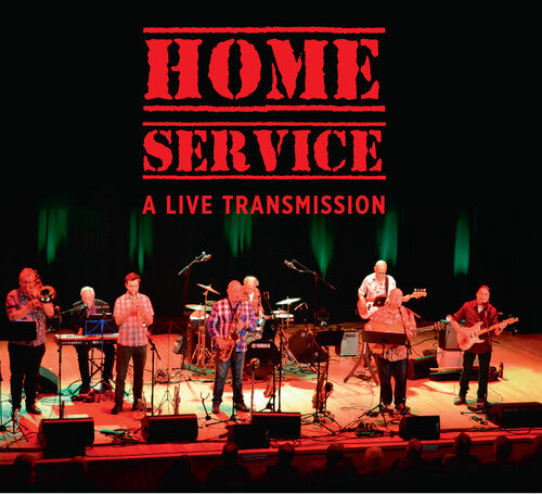 Home Service - A Live Transmission