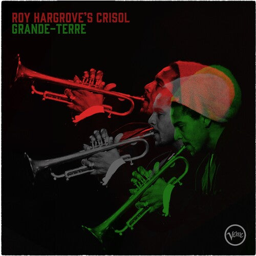 Roy Hargrove ( Roy Hargrove's Crisol ) - Grande-Terre [2 LP]