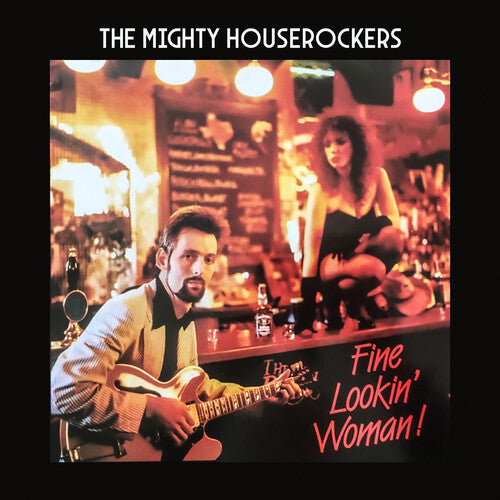 Mighty Houserockers - Fine Lookin' Woman!