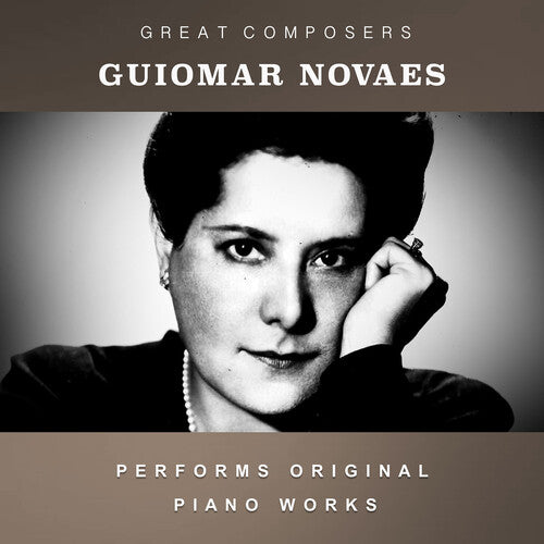 Guiomar Novaes - The Condon Collection: Masters of The Piano Roll