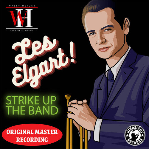 Les Elgart - Strike Up the Band - The Wally Heider Recordings