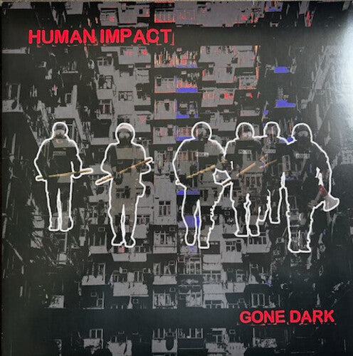Human Impact - Gone Dark