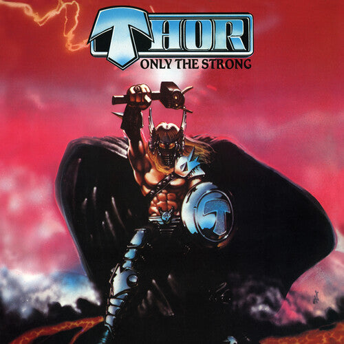 Thor - Only the Strong